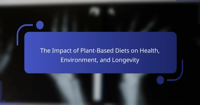 The Impact of Plant-Based Diets on Health, Environment, and Longevity